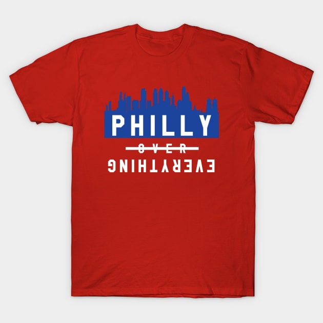 Philly over Everything - Red/Blue T-Shirt by KFig21